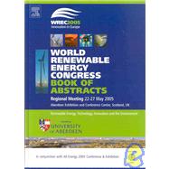 World Renewable Energy Congress 2005: Innovation In Europe: Renewable Energy, Technology, Innovation And The Environment